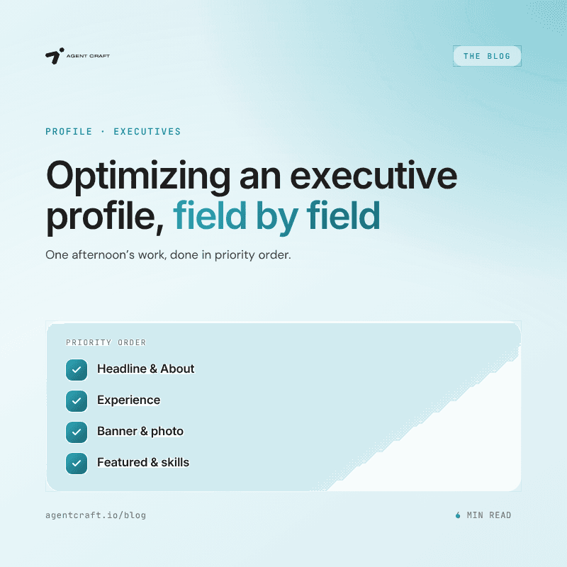 LinkedIn Profile Optimization for Executives: Field by Field